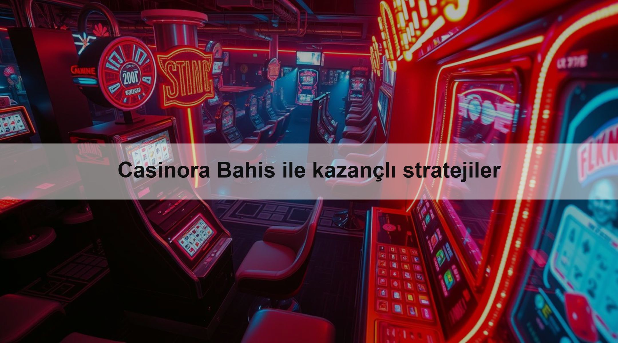 Casinora Bahis ile kazançlı stratejiler