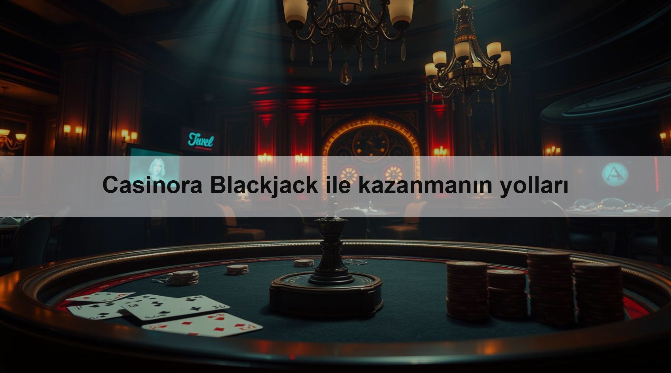 Casinora Blackjack ile kazanmanın yolları