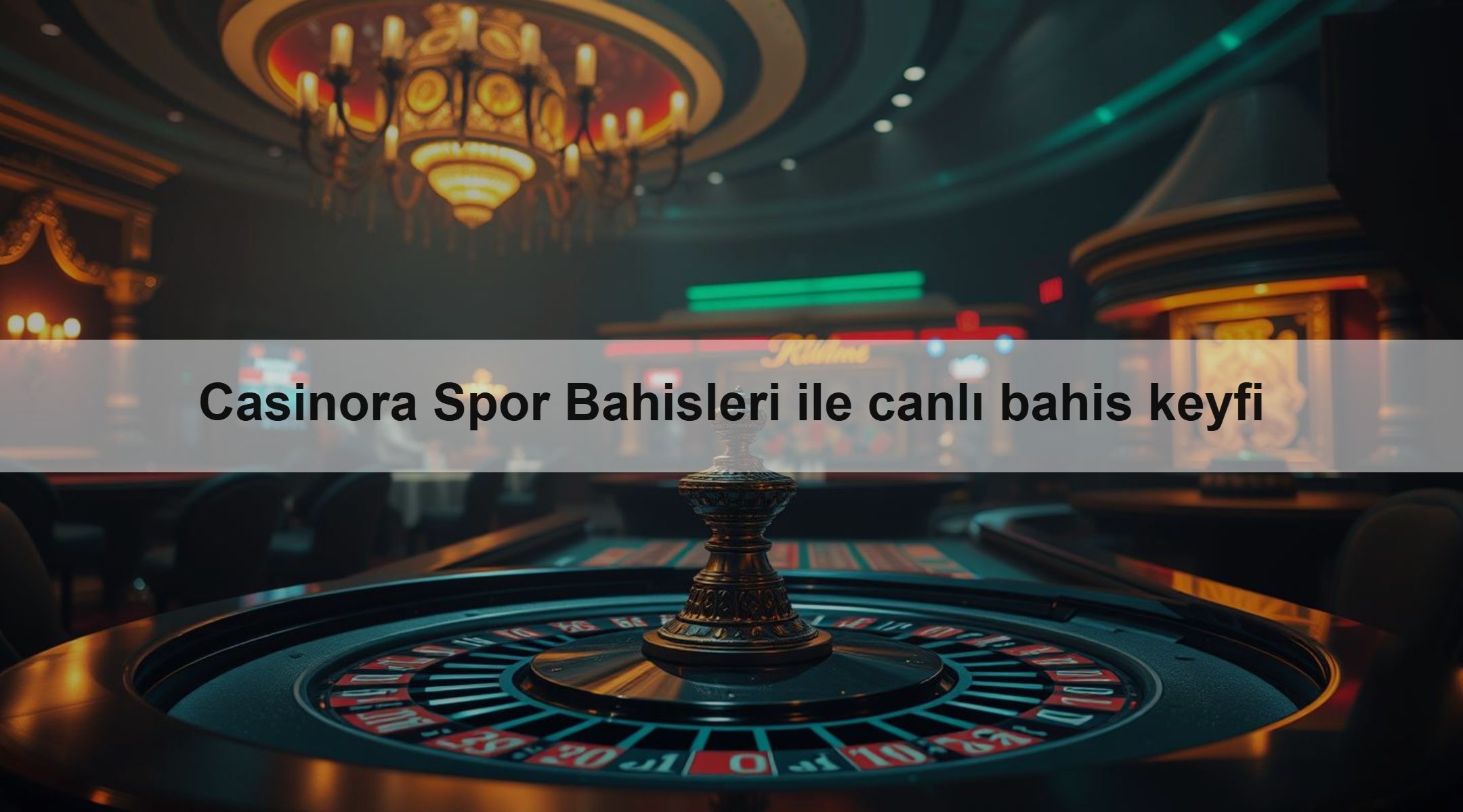 Casinora Spor Bahisleri ile canlı bahis keyfi