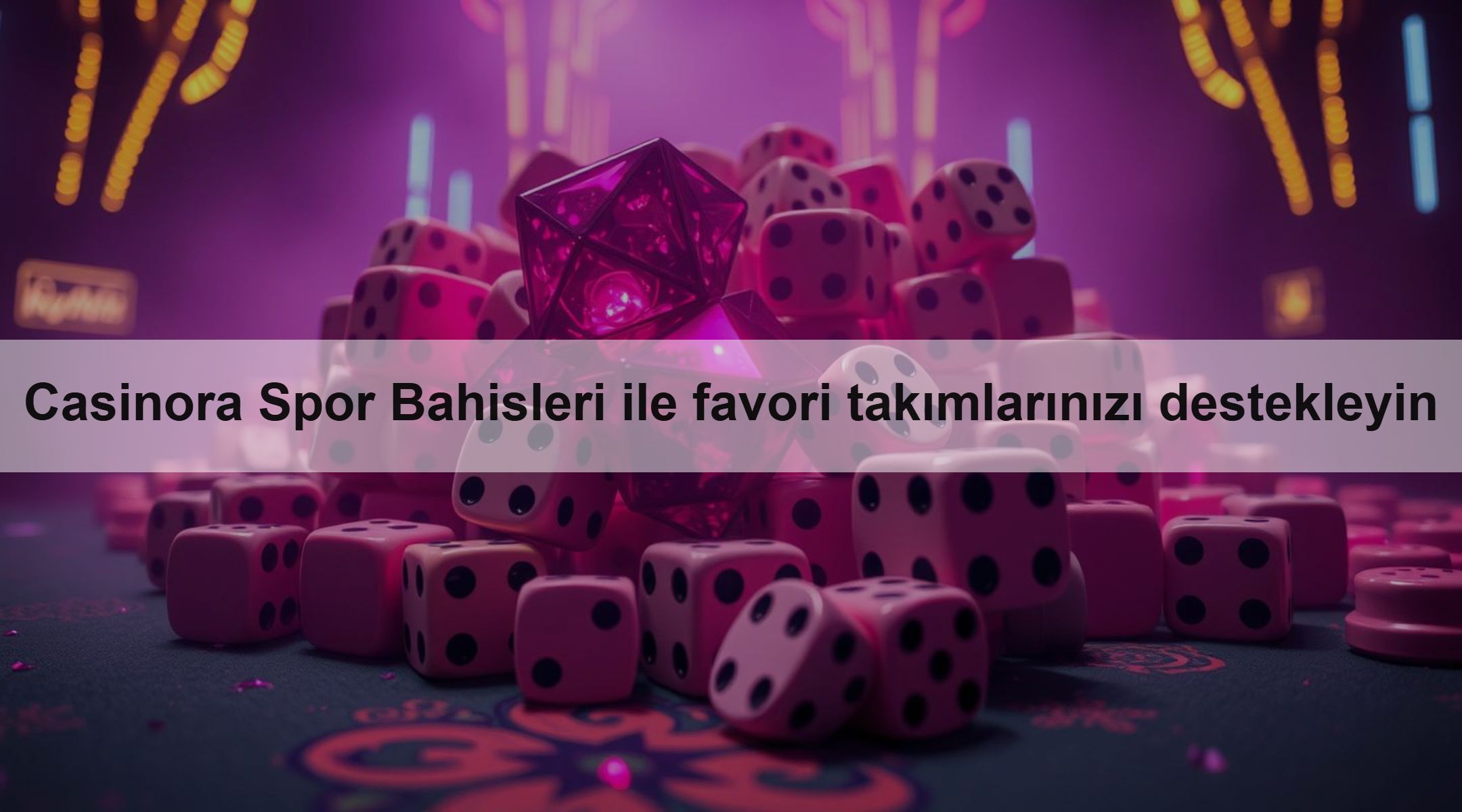 Casinora Spor Bahisleri ile favori takımlarınızı destekleyin