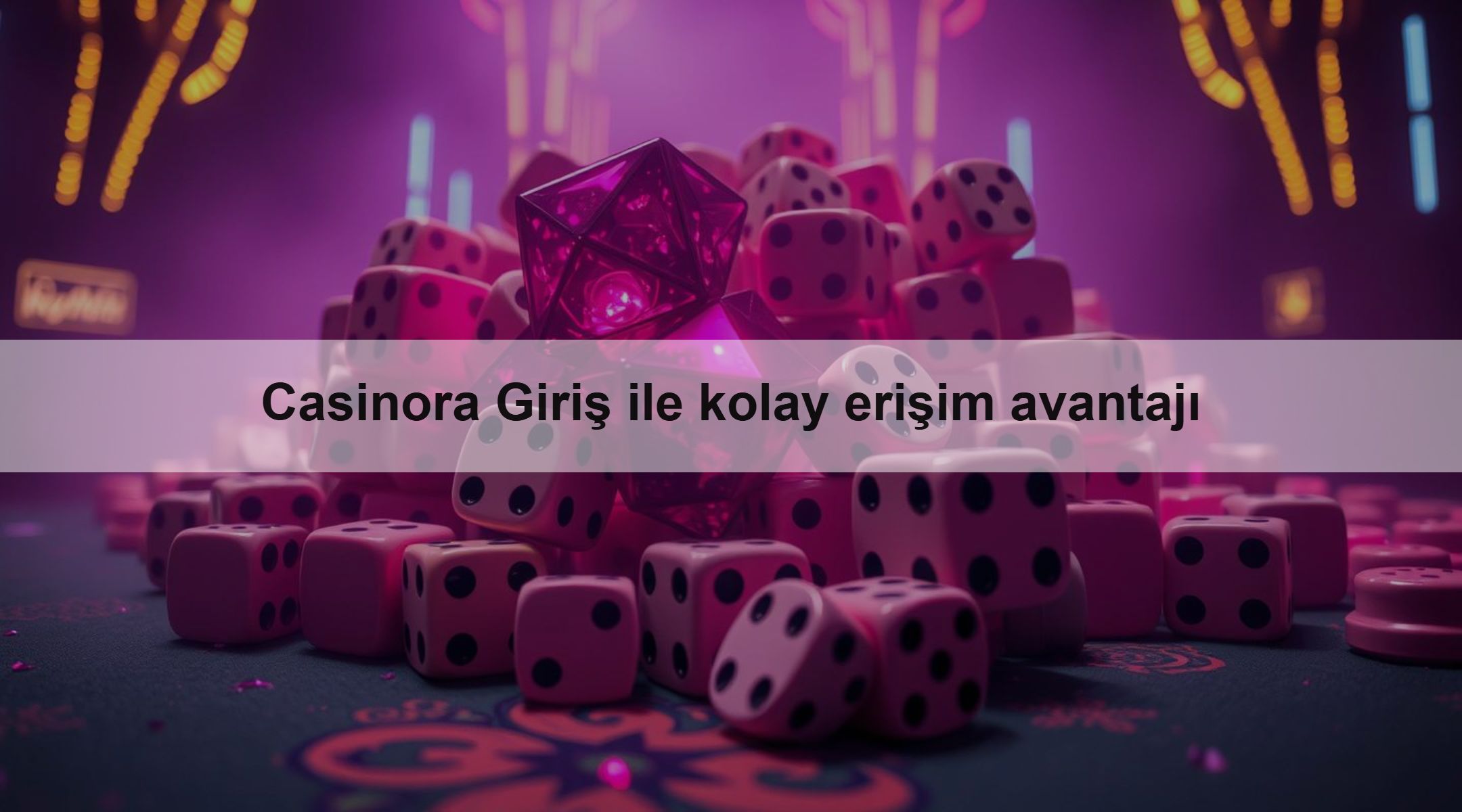 Casinora Giriş ile kolay erişim avantajı