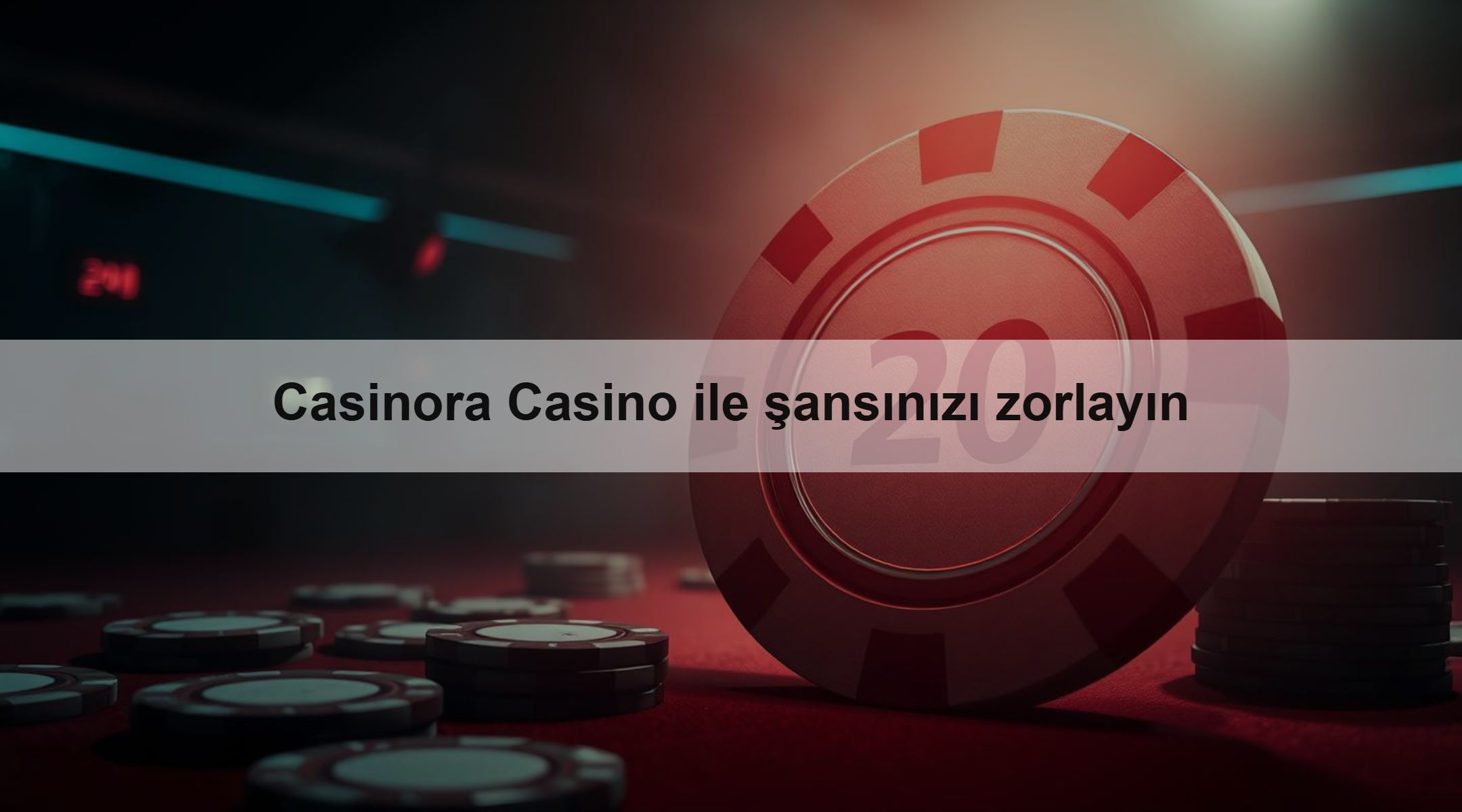 Casinora Casino ile şansınızı zorlayın