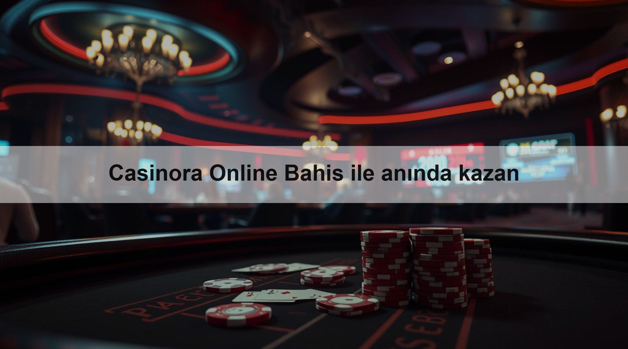 Casinora Online Bahis ile anında kazan